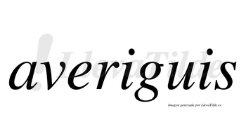 Averiguis  no lleva tilde con vocal tónica en la primera «i»