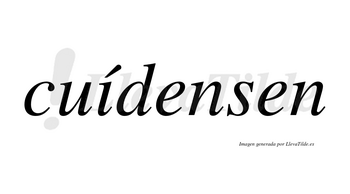 Cuídensen lleva tilde con vocal tónica en la «i»