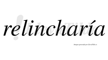 Relincharía  lleva tilde con vocal tónica en la segunda «i»