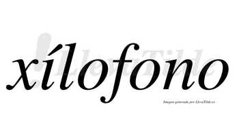 Xílofono  lleva tilde con vocal tónica en la «i»