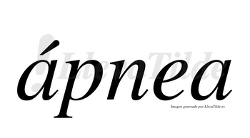Ápnea  lleva tilde con vocal tónica en la primera «a»