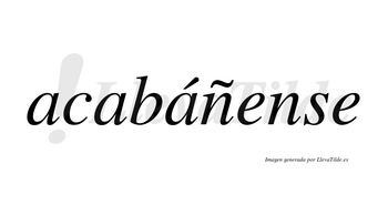 Acabáñense  lleva tilde con vocal tónica en la tercera «a»