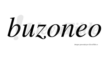 Buzoneo  no lleva tilde con vocal tónica en la «e»