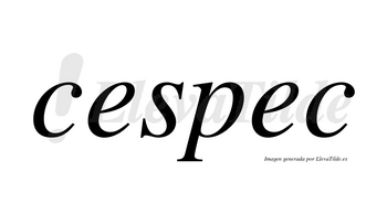 Cespec no lleva tilde con vocal tónica en la segunda «e»