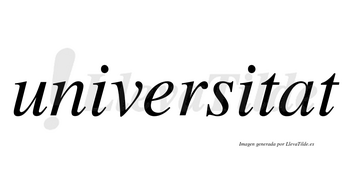 Universitat no lleva tilde con vocal tónica en la «a»