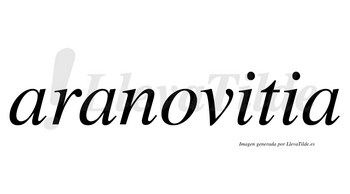 Aranovitia no lleva tilde con vocal tónica en la primera «i»