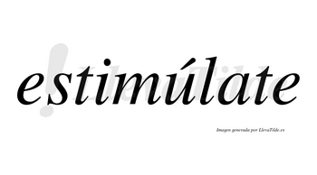 Estimúlate  lleva tilde con vocal tónica en la «u»
