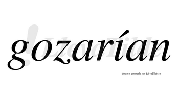 Gozarían  lleva tilde con vocal tónica en la «i»