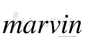 Marvin  no lleva tilde con vocal tónica en la «a»