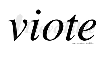Viote no lleva tilde con vocal tónica en la «o»