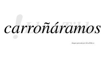 Carroñáramos  lleva tilde con vocal tónica en la segunda «a»