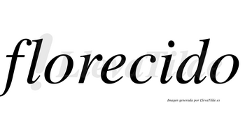 Florecido  no lleva tilde con vocal tónica en la «i»