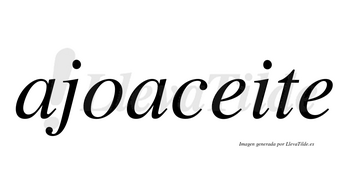 Ajoaceite  no lleva tilde con vocal tónica en la primera «e»