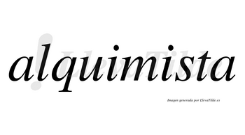 Alquimista  no lleva tilde con vocal tónica en la segunda «i»
