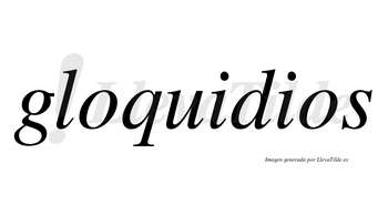 Gloquidios no lleva tilde con vocal tónica en la primera «i»