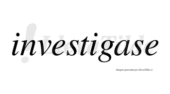Investigase no lleva tilde con vocal tónica en la «a»