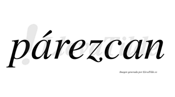Párezcan  lleva tilde con vocal tónica en la primera «a»