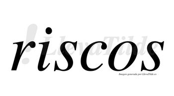Riscos  no lleva tilde con vocal tónica en la «i»