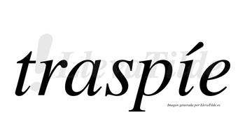 Traspíe  lleva tilde con vocal tónica en la «i»