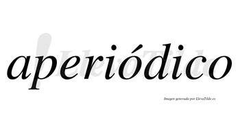 Aperiódico  lleva tilde con vocal tónica en la primera «o»