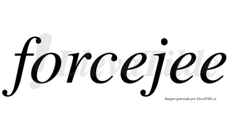 Forcejee no lleva tilde con vocal tónica en la segunda «e»