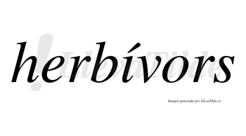 Herbívors lleva tilde con vocal tónica en la «i»