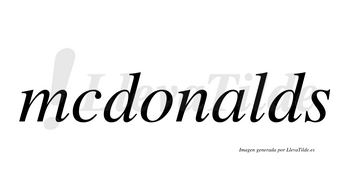 Mcdonalds  no lleva tilde con vocal tónica en la «a»