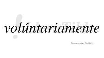 Volúntariamente lleva tilde con vocal tónica en la «u»
