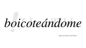 Boicoteándome  lleva tilde con vocal tónica en la «a»