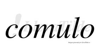 Comulo  no lleva tilde con vocal tónica en la «u»