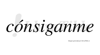Cónsiganme lleva tilde con vocal tónica en la «o»