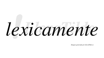 Lexicamente  no lleva tilde con vocal tónica en la segunda «e»