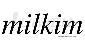 Milkim  no lleva tilde con vocal tónica en la segunda «i»