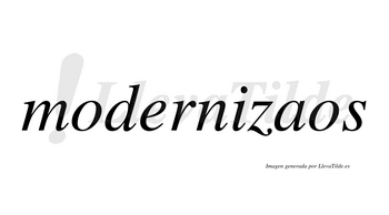Modernizaos  no lleva tilde con vocal tónica en la «a»