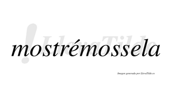 Mostrémossela  lleva tilde con vocal tónica en la primera «e»