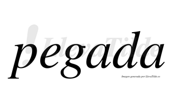 Pegada  no lleva tilde con vocal tónica en la primera «a»