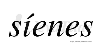 Síenes lleva tilde con vocal tónica en la «i»