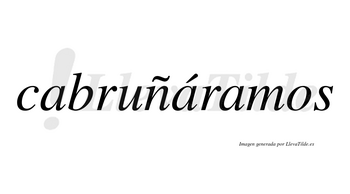 Cabruñáramos  lleva tilde con vocal tónica en la segunda «a»