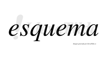 Esquema  no lleva tilde con vocal tónica en la segunda «e»