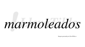 Marmoleados  no lleva tilde con vocal tónica en la segunda «a»