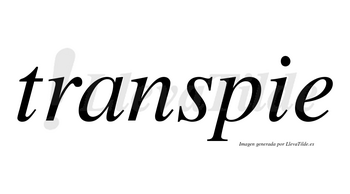 Transpie no lleva tilde con vocal tónica en la «a»