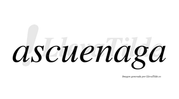 Ascuenaga  no lleva tilde con vocal tónica en la segunda «a»