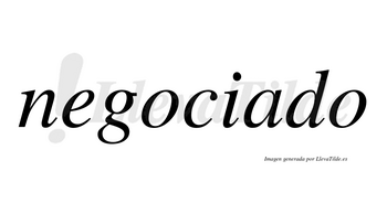 Negociado  no lleva tilde con vocal tónica en la «a»