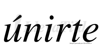Únirte  lleva tilde con vocal tónica en la «u»