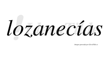 Lozanecías  lleva tilde con vocal tónica en la «i»
