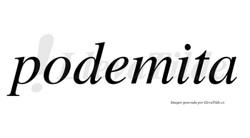 Podemita  no lleva tilde con vocal tónica en la «i»