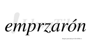 Emprzarón  lleva tilde con vocal tónica en la «o»