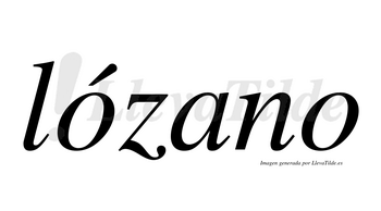 Lózano  lleva tilde con vocal tónica en la primera «o»