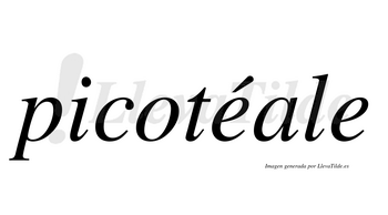 Picotéale  lleva tilde con vocal tónica en la primera «e»