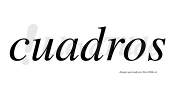 Cuadros  no lleva tilde con vocal tónica en la «a»